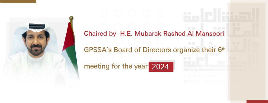 His Excellency Mubarak Rashed Al Mansoori chairs GPSSA